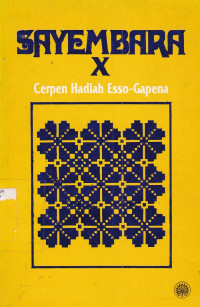 Sayembara X : Cerpen Hadiah Esso-Gapena