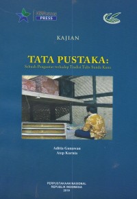 Tata pustaka: Sebuah Pengantar terhadap Tradisi Tulis Sunda Kuna