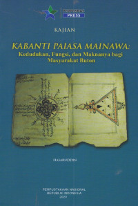 Image of Kabanti Paiasa Mainawa: Kedudukan, Fungsi, dan Maknanya bagi Masyarakat Buton