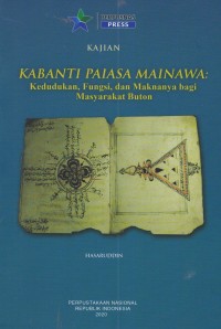 Kabanti Paiasa Mainawa: Kedudukan, Fungsi, dan Maknanya bagi Masyarakat Buton