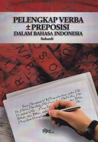 PELENGKAP VERBA +- PROPOSISI DALAM BAHASA INDONESIA