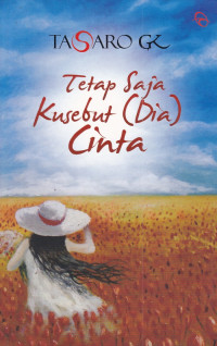 Tetap saja Kusebut (Dia) Cinta