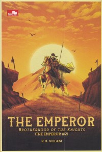 The Emperor : Brotherhood of The Knights (The Emperor #2)