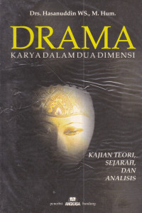 Drama : Karya dalam Dua Dimensi