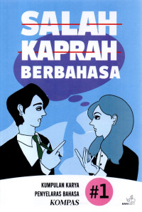 Image of Salah Kaprah Berbahasa Kumpulan Karya Penyelaras Bahasa Kompas No.1