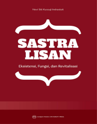 Image of Sastra Lisan Eksistensi, Fungsi, dan Revitalisasi