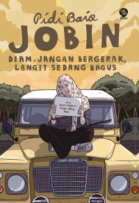 JOBIN:  Diam Jangan Bergerak Langit Sedang Bagus