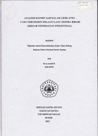SKRIPSI:Analisis Konsep Sabi dalam Lirik Enka yang tercermin melalui lagu Misora Hibari (Sebuah Pendekatan Struktural)