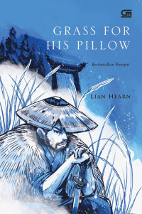 Grass for His Pillow / Berbantalkan Rumput