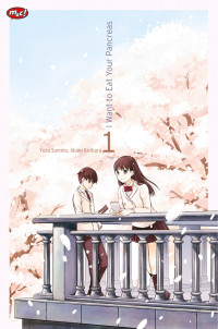 I Want To Eat Your Pancreas 1