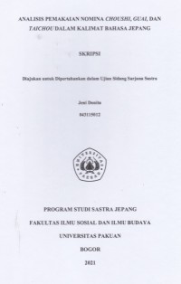 SKRIPSI : Analisis Pemakaian Nomina Choushi, Guai, dan Taichou dalam Kalimat Bahasa Jepang