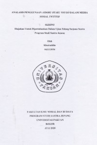 SKRIPSI : Analisis Penggunaan Aidoru Otaku Yougo dalam Media Sosial Twitter