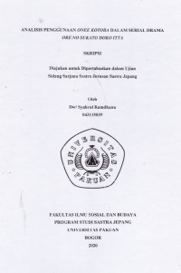 SKRIPSI : Analisis Penggunaan Onee Kotoba dalam Serial Drama Ore no Sukato Doko Itta