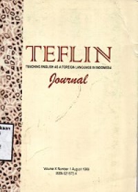 TEFLIN Journal : Teaching English AS A Foreign Language In Indonesia Vol. X No. 1 August 1999