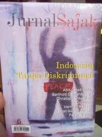 Jurnal Sajak : Indonesia Tanpa Diskriminasi No. 6, Tahun 3, 2013