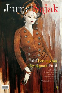 Image of Jurnal Sajak : Puisi Perempuan ; Perempuan Puisi No. 1 Tahun, 2011