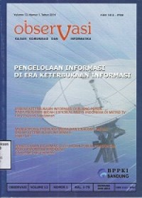 Observasi : Kajian Komunikasi & Informatika Vol. 12, No. 1, Tahun 2014