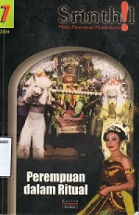 Srinthil : Media Perempuan Multikultural ; Perempuan dalam Ritual 7. 2004