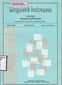 Linguistik Indonesia : Jurnal Ilmiah Masyarakat Indonesia Tahun ke 23, No. 1 Februari 2005