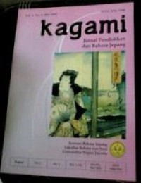 Kagami : Jurnal Pendidikan dan Bahasa Jepang Vol. 1, No. 1, Mei 2010