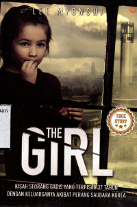 The Girl: Kisah seorang gadis yang terpisah 37 tahun dengan keluarganya akibat perang saudara Korea