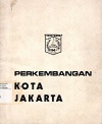 Perkembangan Kota Jakarta