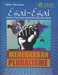 Menegakkan pluralisme : Fundamentalisme-Konservatif di tubuh Muhammadiyah