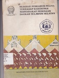 Sejarah Pengaruh Pelita Terhadap Kehidupan Mesyarakat Pedesaan Daerah Sulawesi selatan