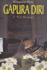 Kumpulan Puisi Gapura Diri