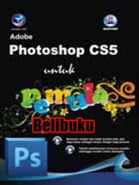 Adobe Photoshop CS5 untuk Pemula