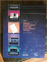 Gregg Shorthand for The Electronic Office : Short Course (Part 1)