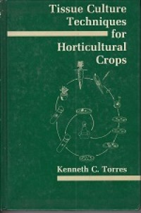 Image of Tissue Culture Techniques for Horticultural Crops