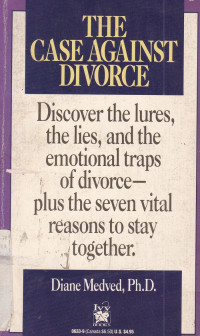 The Case Against Divorce