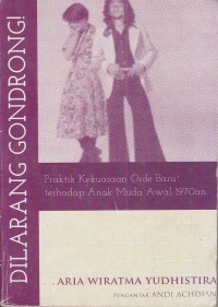 Dilarang Gondrong! Praktik Kekuasaan Orde Baru terhadap Anak Muda Awal 1970an