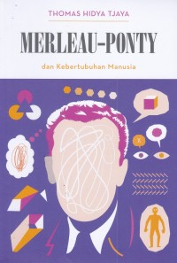 Merleau-Ponty dan Kebertubuhan Manusia