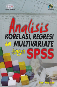 Analisis Korelasi, Regresi, dan Multivariate dengan SPSS