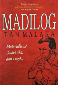 Madilog Tan Malaka: Materialisme Dialektika & Logika