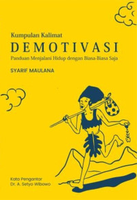 Kumpulan Kalimat Demotivasi : Panduan Menjalani Hidup dengan Biasa-Biasa saja