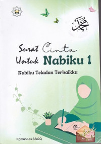 Surat Cinta Untuk Nabiku 1 Nabiku Teladan Terbaik