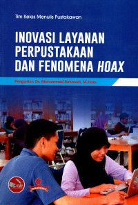 Inovasi Layanan Perpustakaan dan Fenomena Hoax