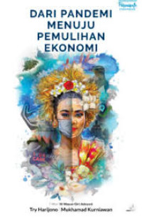 Dari Pandemi Menuju Pemulihan Ekonomi