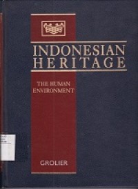 Indonesian Heritage : The human environment