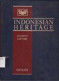 Indonesian Heritage : Ancient History