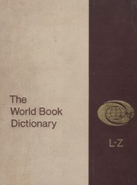The World Book Dictionary Volume Two (L-Z)