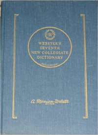 Webster's Seventh New Collegiate Dictionary