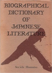 Biographical Dictionary of Japanese Literature