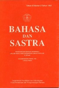 Bahasa dan Sastra : Penggunaan bahasa indonesia dalam penulisan karangan ilmiah populer S.Effendi: Kegamangan Pasca - PKI lukman Hakim
