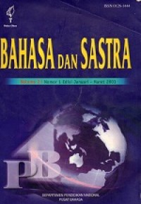 Bahasa dan Sastra : Volume 21 nomor 1 edisi Januari - Maret 2003