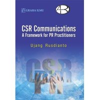 CSR Communications  A Framework For PR Practitioners