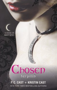 Chosen / Terpilih (A House of Night Novel)